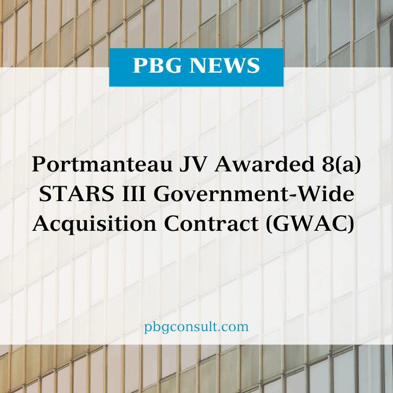 Portmanteau JV Awarded 8(a) STARS III Government-Wide Acquisition ...