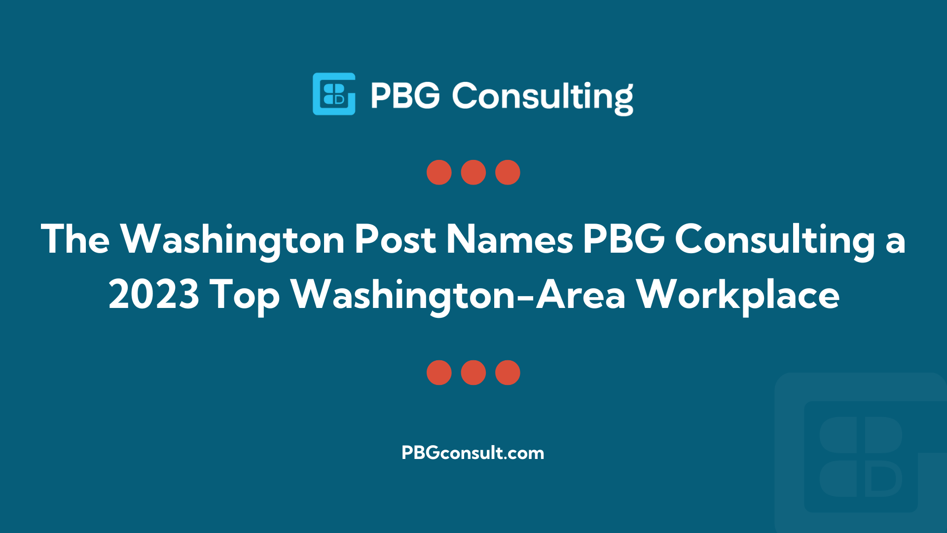The Washington Post Names PBG Consulting a 2023 Top WashingtonArea